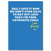 Personalised Dad I'M Your Favourite Card